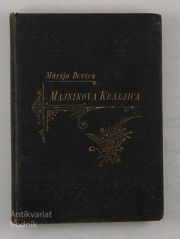 MARIJA DEVICA, MAJNIKOVA KRALJICA, R. Beks