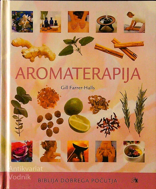 AROMATERAPIJA, Gill Ferrer-Halls