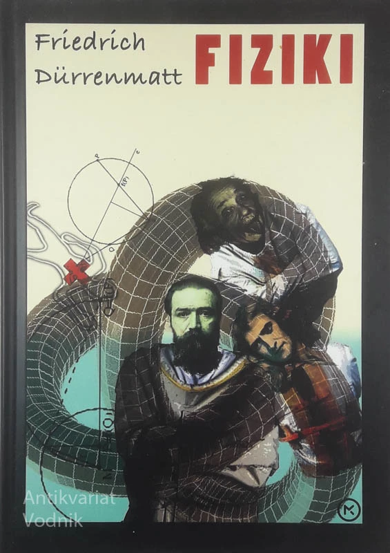 FIZIKI, Friedrich Durrenmatt