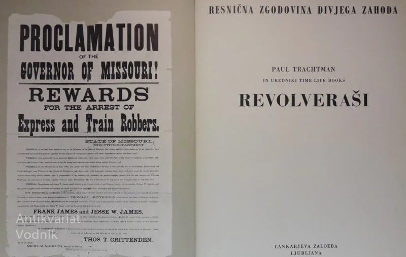 REVOLVERAŠI, resnična zgodovina divjega zahoda, Paul Trachtman