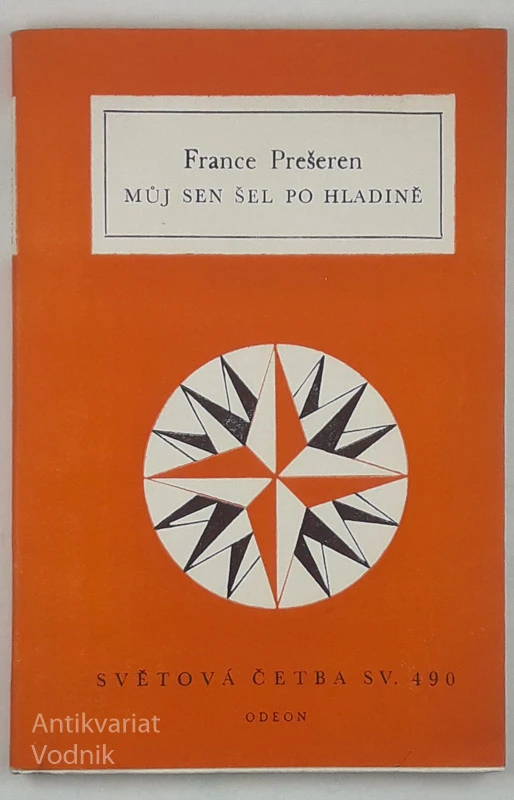 MUJ SEN ŠEL PO HLADINĚ, France Prešeren
