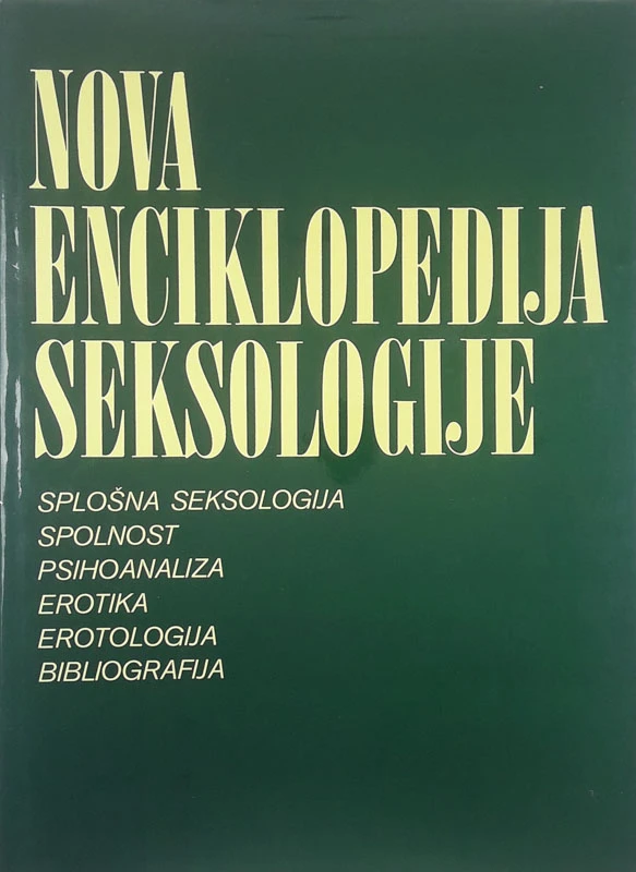 NOVA ENCIKLOPEDIJA SEKSOLOGIJE, več avtorjev