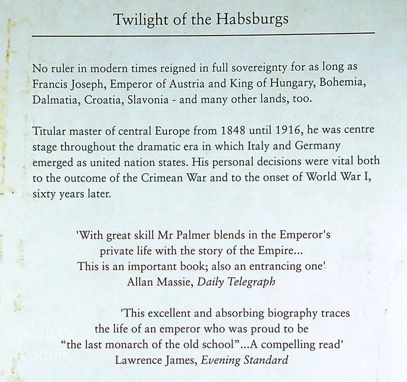 TWILIGHT OF THE HABSBURGS, Alan Palmer