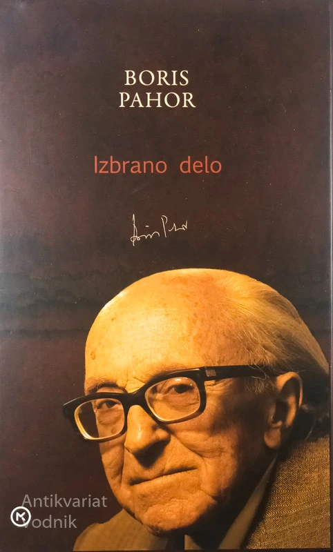 BORIS PAHOR – IZBRANO DELO (1 – 5)