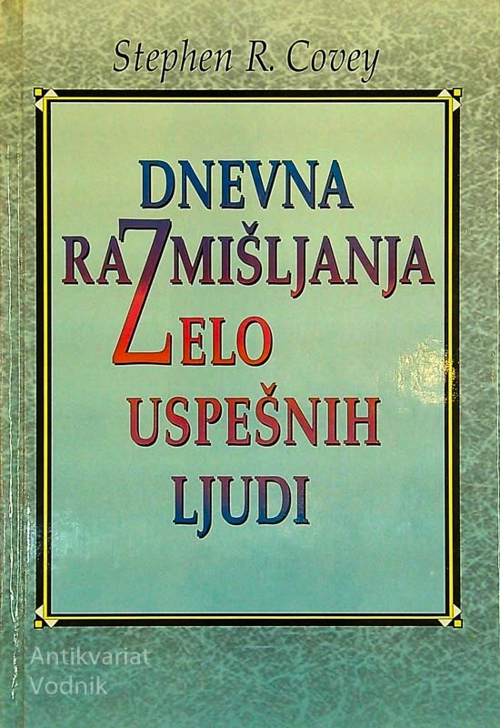DNEVNA RAZMIŠLJANJA ZELO USPEŠNIH LJUDI, Stephen R. Covey