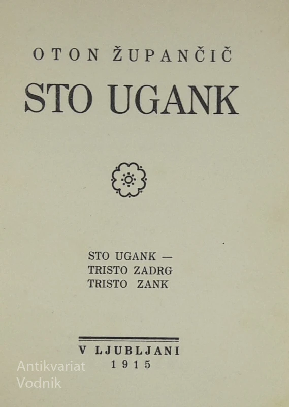 STO UGANK, Oton Župančič
