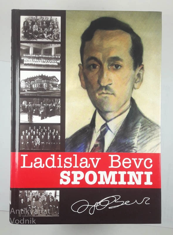 SPOMINI, Ladislav Bevc
