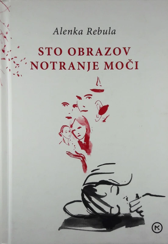 STO OBRAZOV NOTRANJE MOČI, Alenka Rebula