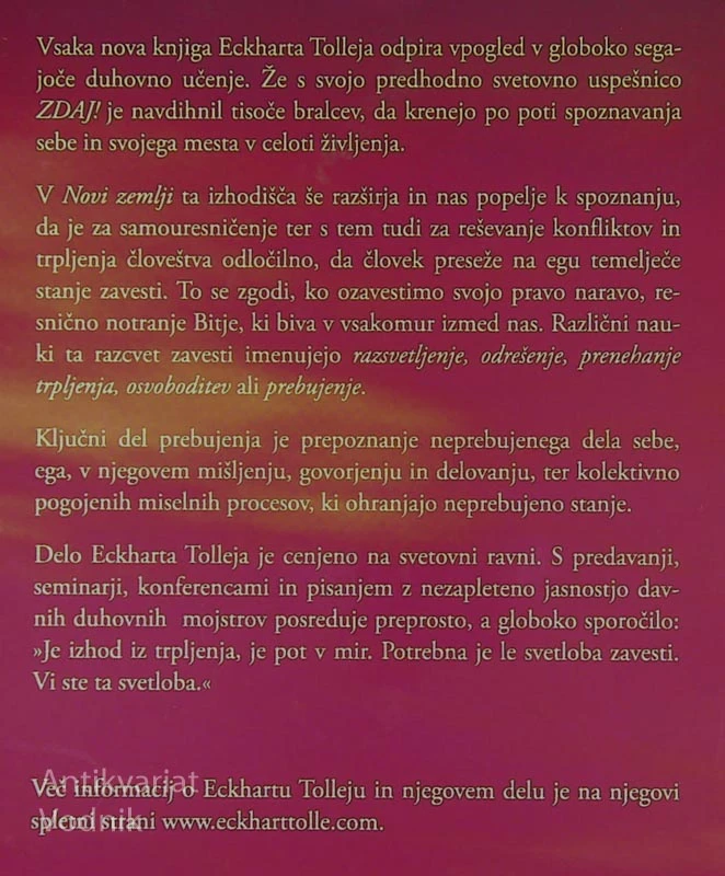 NOVA ZEMLJA; PREBUJENO IN ZAVESTNO ŽIVLJENJE, Eckhart Tolle