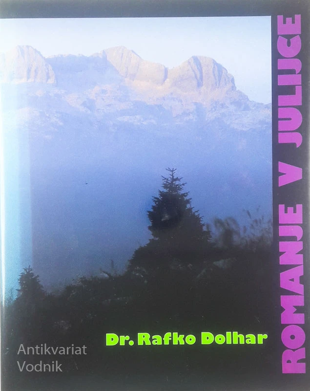ROMANJE V JULIJCE, dr. Rafko Dolhar