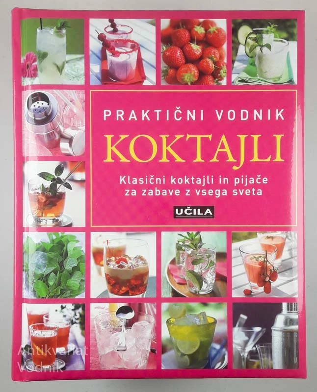 PRAKTIČNI VODNIK KOKTAJLI
