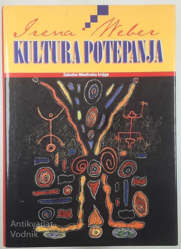 KULTURA POTEPANJA, Irena Weber