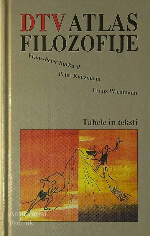 DTV ATLAS FILOZOFIJE; TABELE IN TEKSTI, več avtorjev