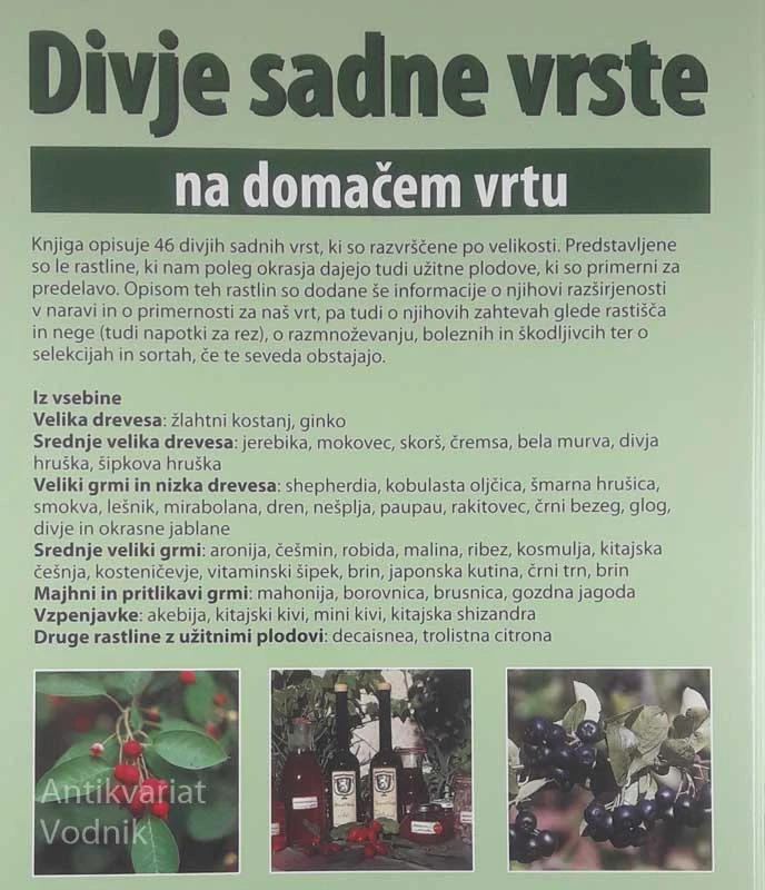 DIVJE SADNE VRSTE NA DOMAČEM VRTU, Helmut Pirc