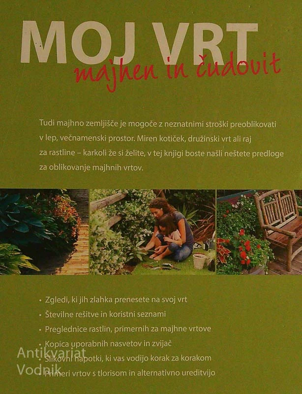 MOJ VRT; MAJHEN IN ČUDOVIT, več avtorjev