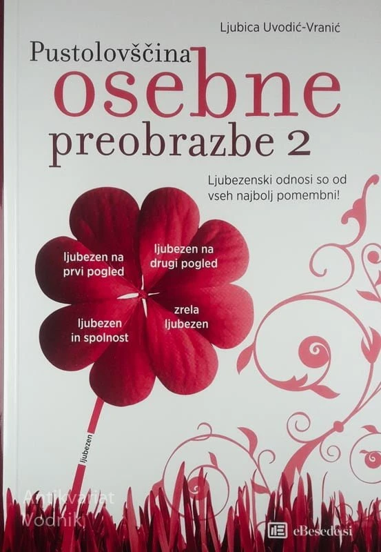PUSTOLOVŠČINA OSEBNE PREOBRAZBE 2, Ljubica Uvodić-Vranić