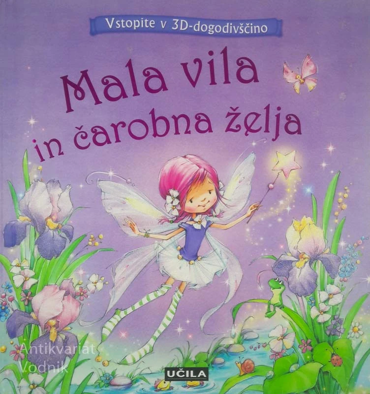 MALA VILA IN ČAROBNA ŽELJA – vstopite v 3D dogodivščino