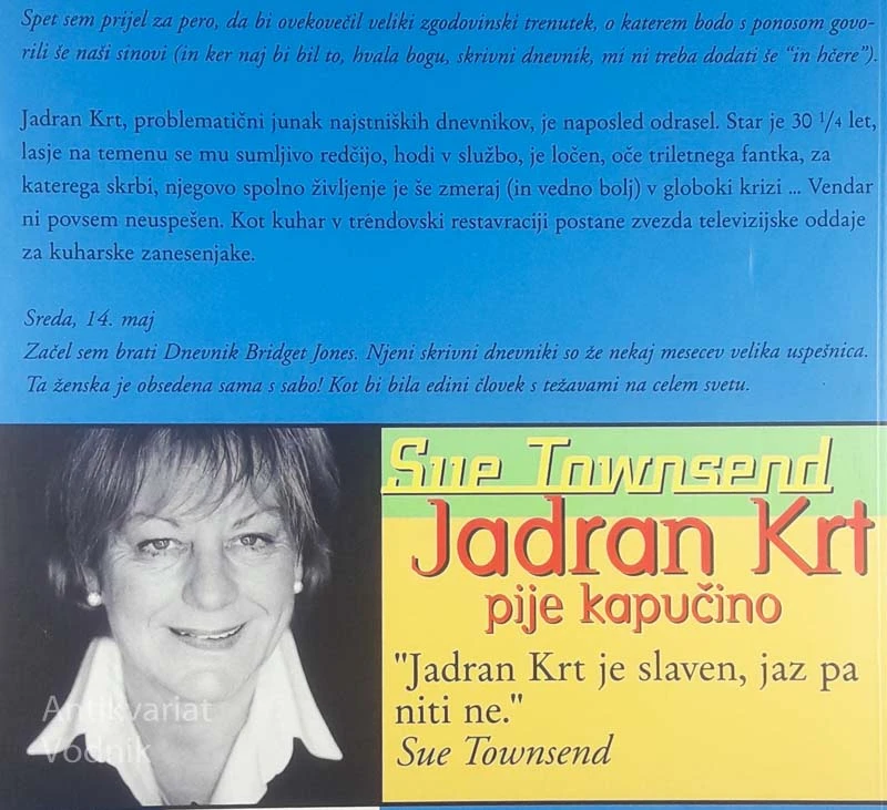 JADRAN KRT PIJE KAPUČINO, Sue Townsend