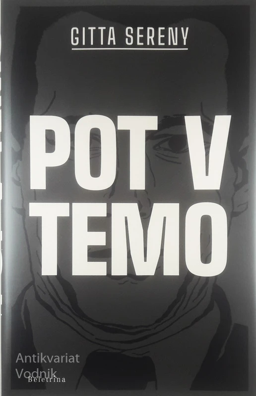 POT V TEMO, Gitta Sereny