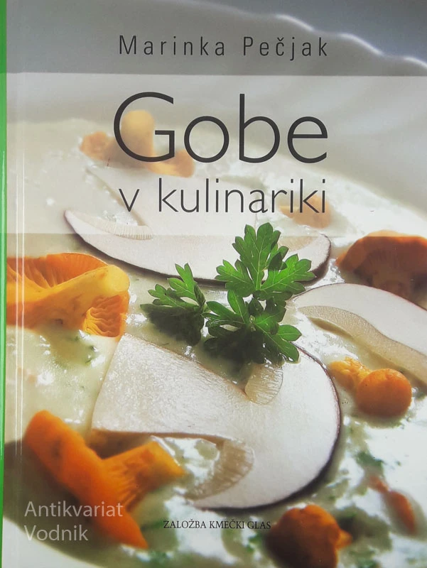 GOBE V KULINARIKI, Marinka Pečjak