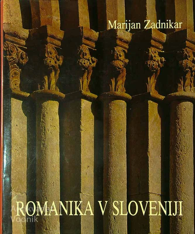 ROMANIKA V SLOVENIJI, Marjan Zadnikar