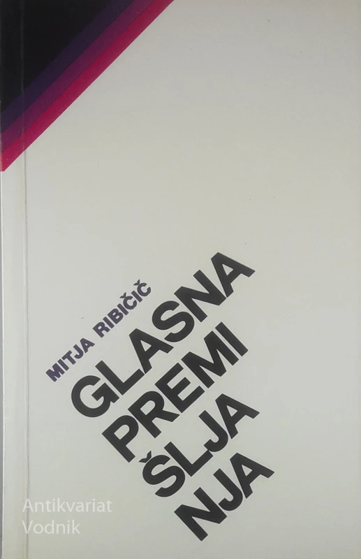 GLASNA PREMIŠLJANJA, Mitja Ribičič