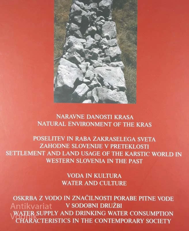 KRAS: VODA IN ŽIVLJENJE V KAMNITI POKRAJINI / WATER AND LIFE IN A ROCKY LANDSCAPE