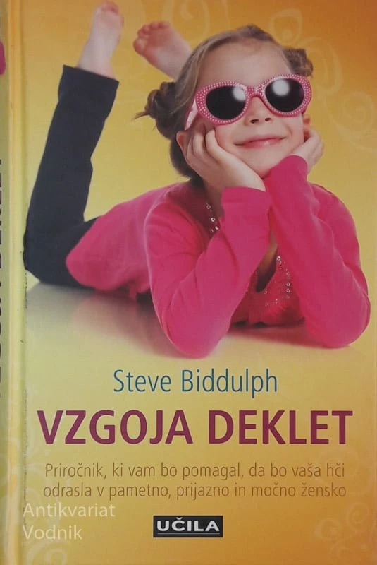 VZGOJA DEKLET, Steve Biddulph