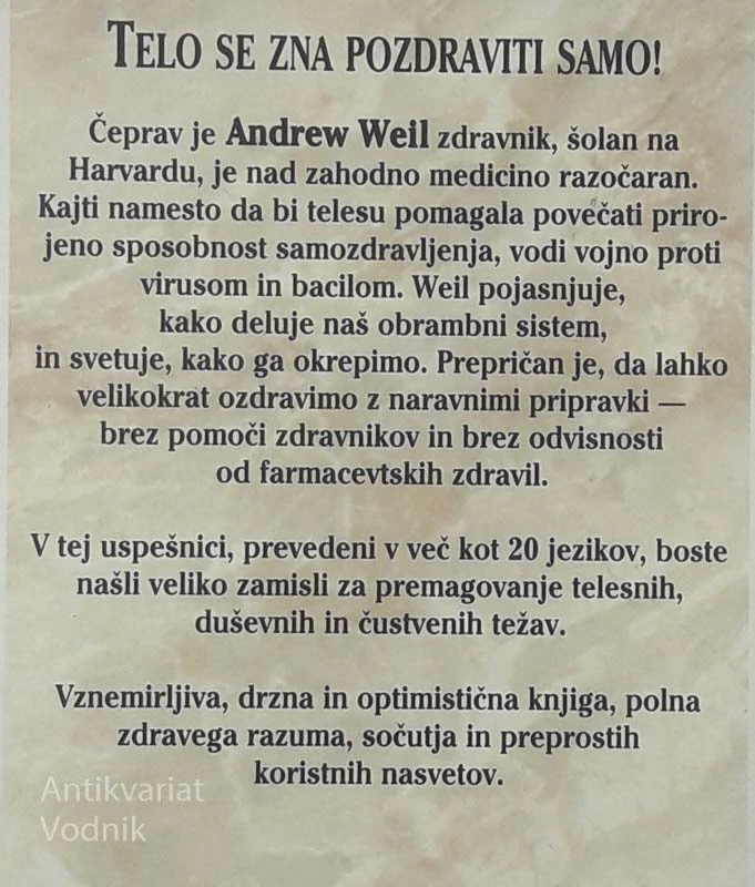 SPONTANO ZDRAVLJENJE, Dr. Andrew Weil