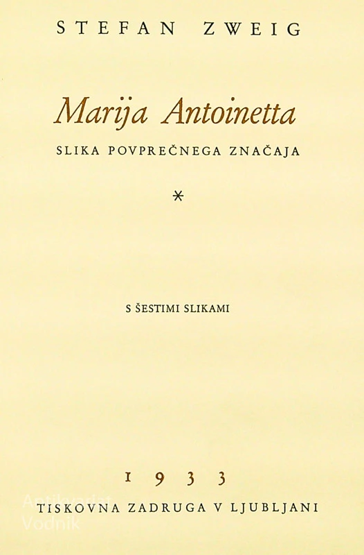 MARIJA ANTOINETTA, Stefan Zweig