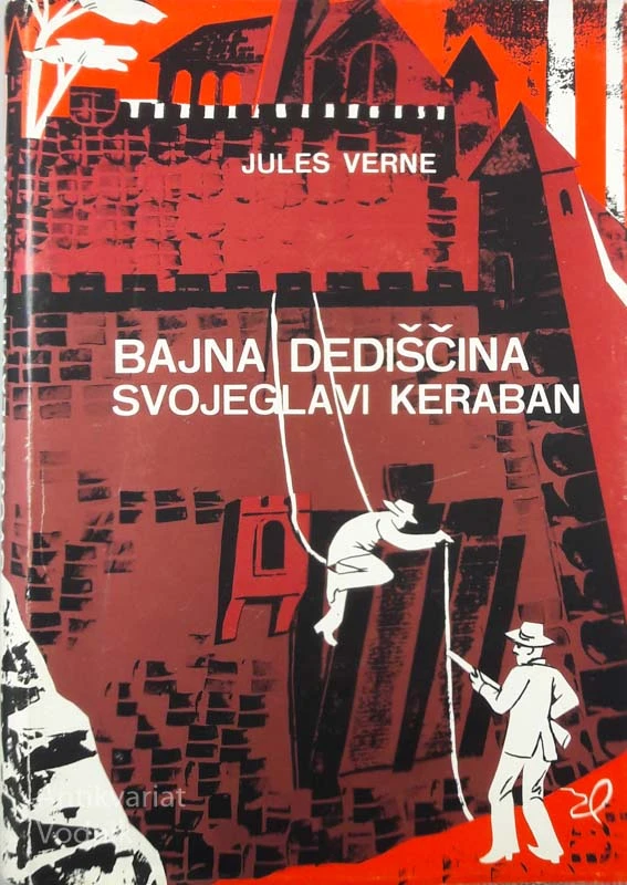 BAJNA DEDIŠČINA / SVOJEGLAVI KERABAN, Jules Verne