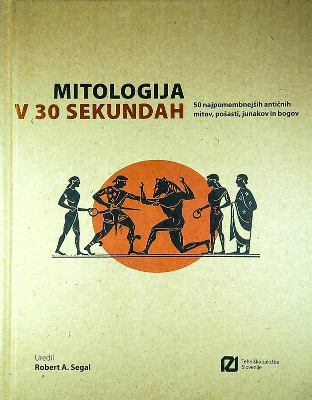 MITOLOGIJA V 30 SEKUNDAH, več avtorjev