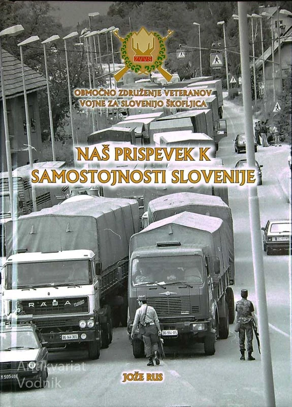 NAŠ PRISPEVEK K SAMOSTOJNOSTI SLOVENIJE, Jože Rus