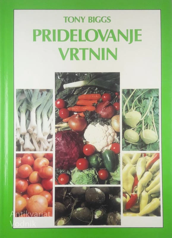 PRIDELOVANJE VRTNIN, Tony Biggs