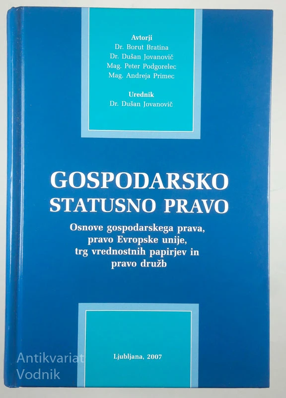 GOSPODARSKO STATUSNO PRAVO, uredil D. Jovanovič