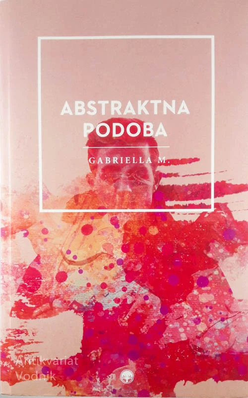 ABSTRAKTNA PODOBA, Gabriella M.