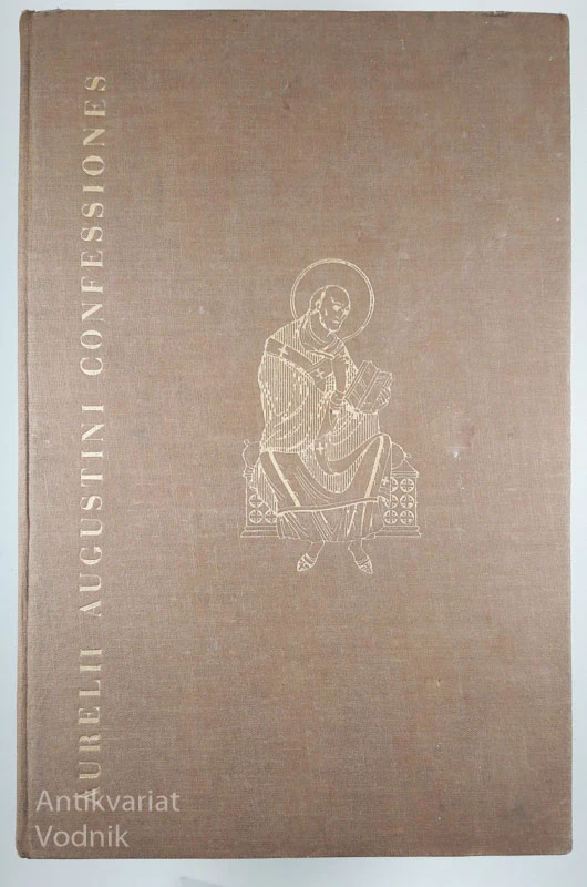 AURELII AUGOSTINI: CONFESSIONES