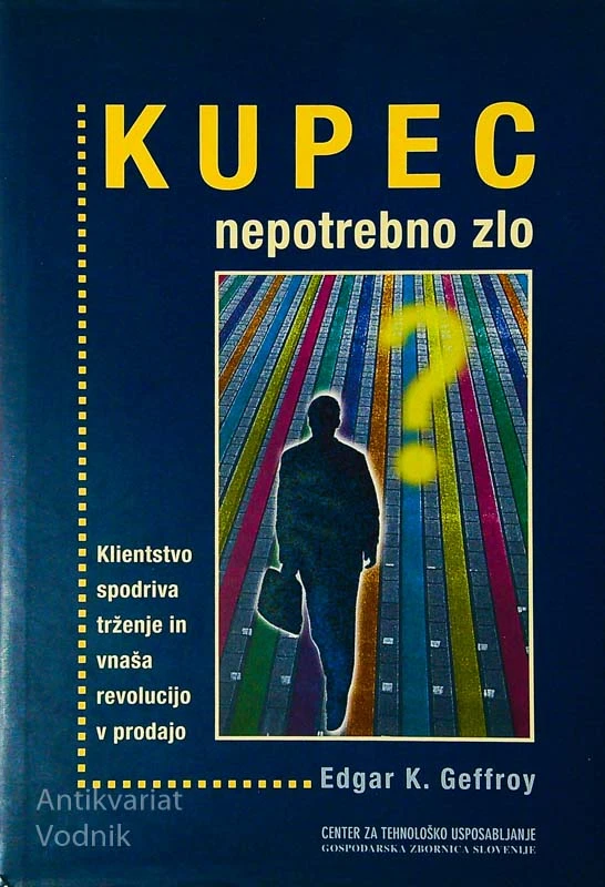 KUPEC – NEPOTREBNO ZLO, Edgar K. Geffroy