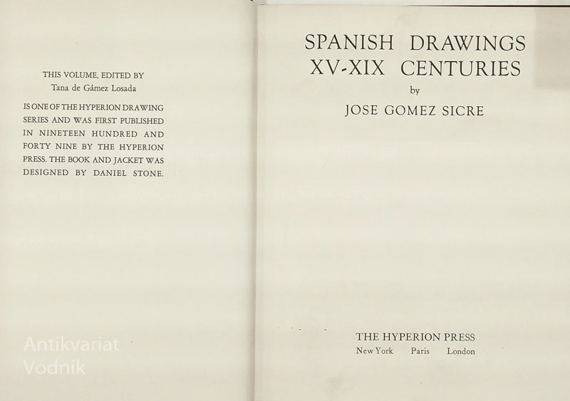 SPANISH DRAWINGS; XV – XIX CENTURIES, Jose Gomez Sicre