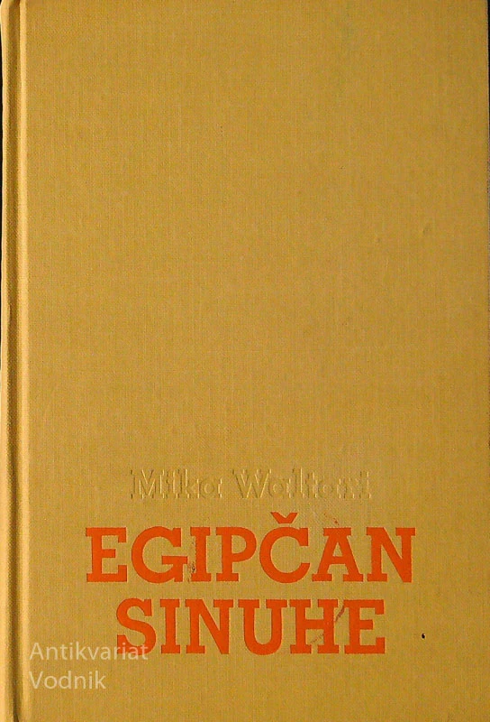 EGIPČAN SINUHE, Mika WALTARI