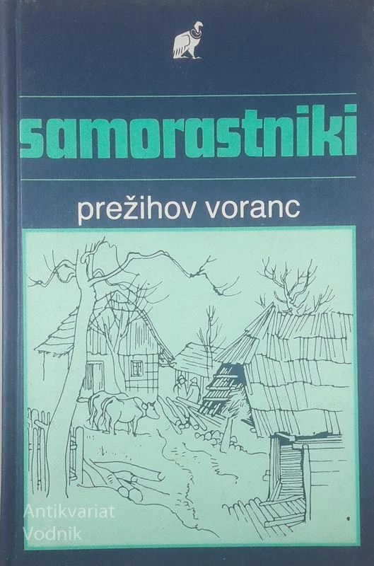 SAMORASTNIKI, Prežihov Voranc