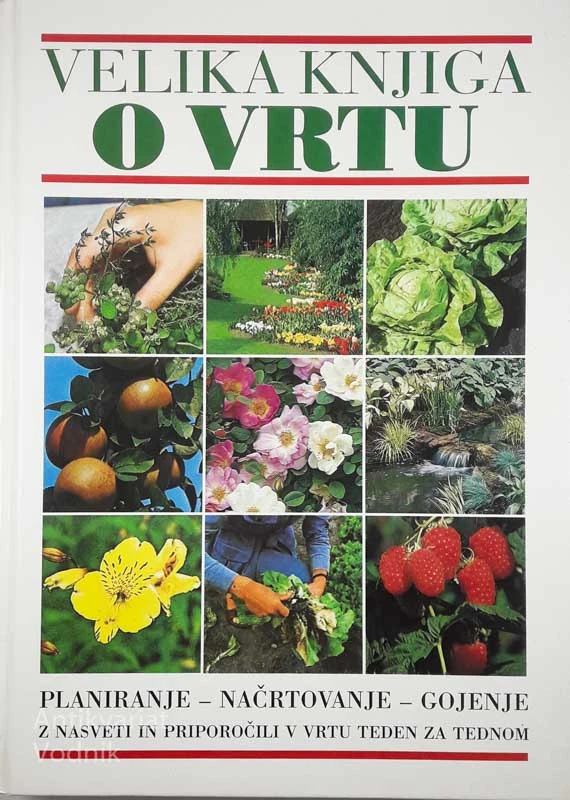 VELIKA KNJIGA O VRTU, več avtorjev