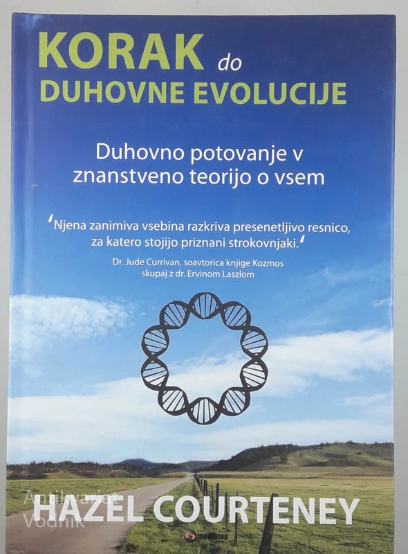 KORAK DO DUHOVNE EVOLUCIJE, Hazel Courteney