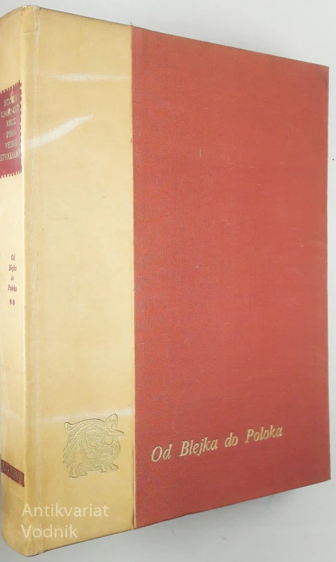 OD BLEJKA DO POLOKA, Ričard Fridental