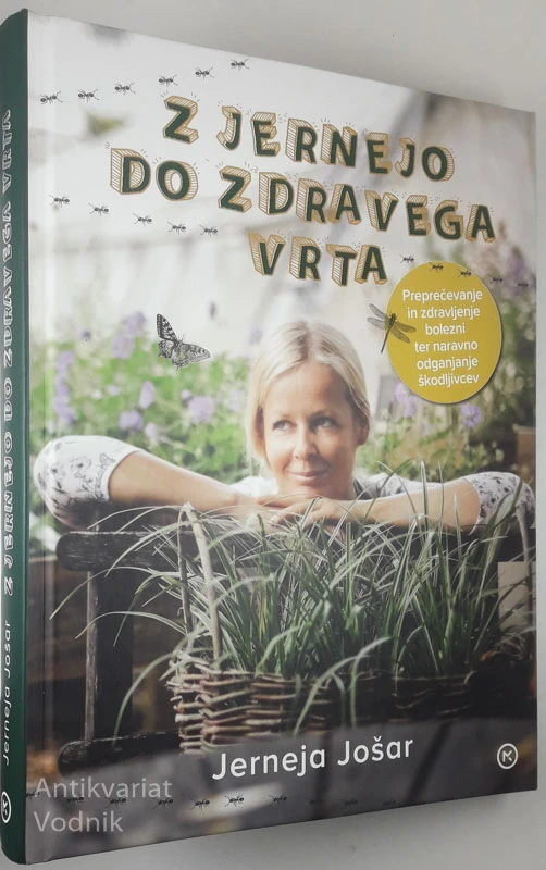Z JERNEJO DO ZDRAVEGA VRTA, Jerneja Jošar