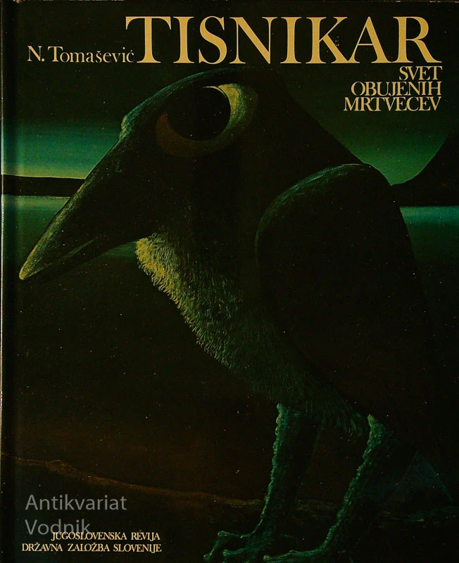 TISNIKAR; SVET OBUJENIH MRTVECEV, N. Tomašević