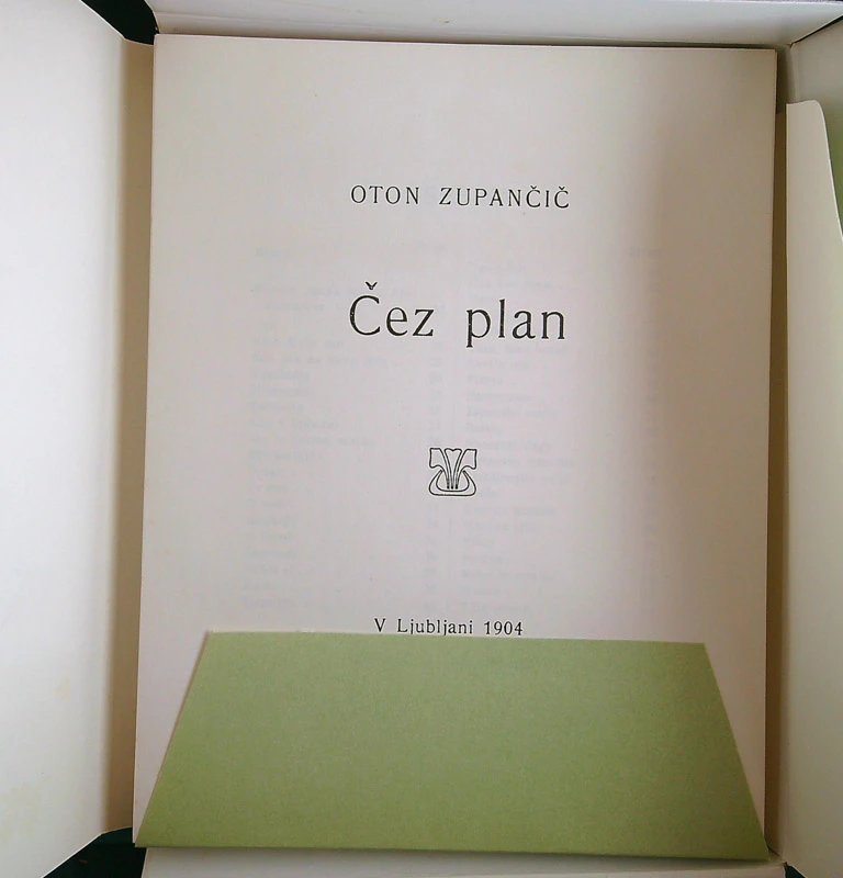 ČEZ PLAN, Oton Župančič (faksimile po rokopisih)