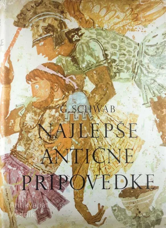 NAJLEPŠE ANTIČNE PRIPOVEDKE, G. Schwab