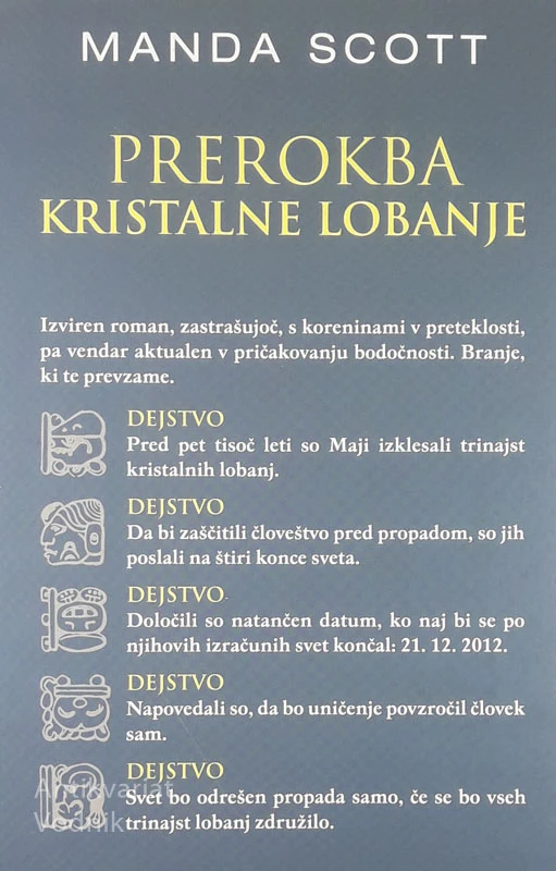 PREROKBA KRISTALNE LOBANJE, Manda Scott