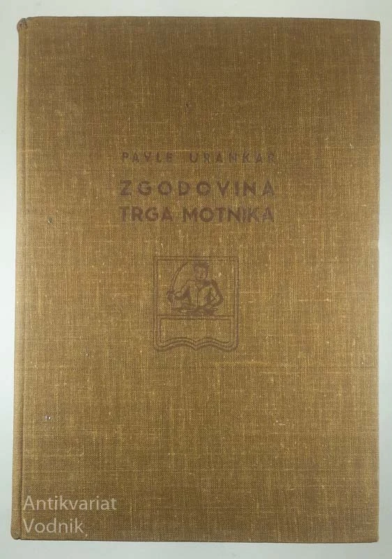 ZGODOVINA TRGA MOTNIKA, Pavle Urankar